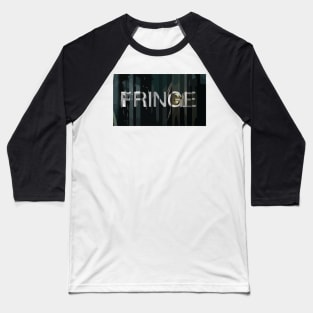 Fringe Baseball T-Shirt